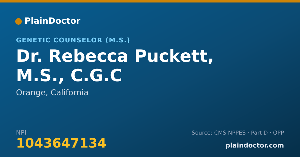 Shareable card for Rebecca Puckett, M.S., C.G.C - Genetic Counselor (M.S.), Orange, CA