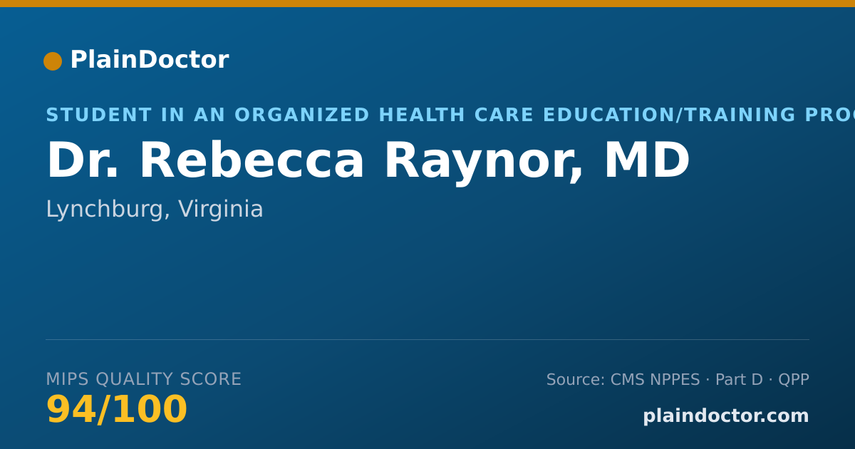 Shareable card for Rebecca Raynor, MD - Student in an Organized Health Care Education/Training Program, Lynchburg, VA