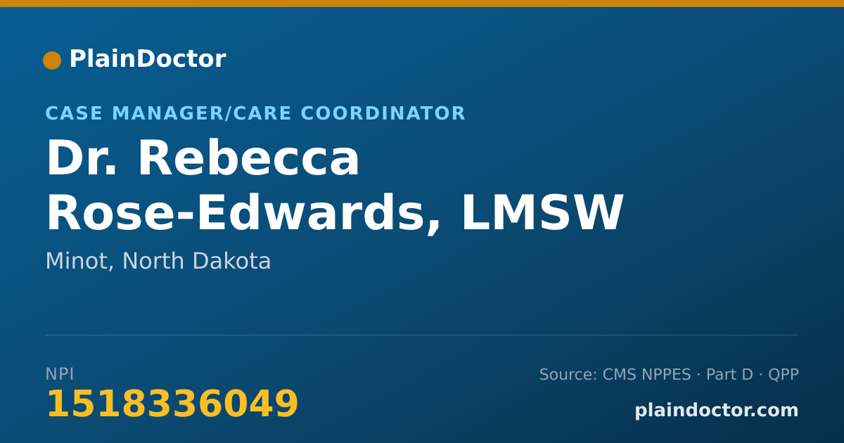Shareable card for Rebecca Rose-Edwards, LMSW - Case Manager/Care Coordinator, Minot, ND