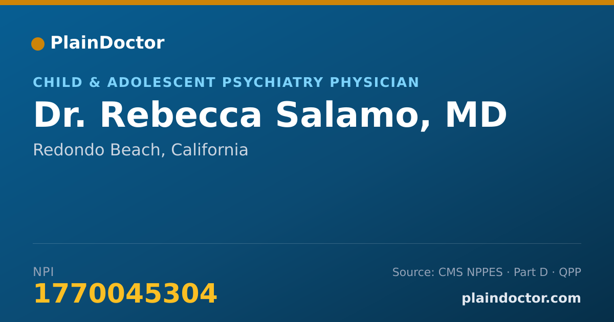 Shareable card for Rebecca Salamo, MD - Child & Adolescent Psychiatry Physician, Redondo Beach, CA