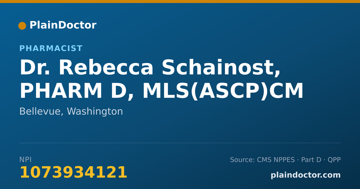 Shareable card for Rebecca Schainost, PHARM D, MLS(ASCP)CM - Pharmacist, Bellevue, WA