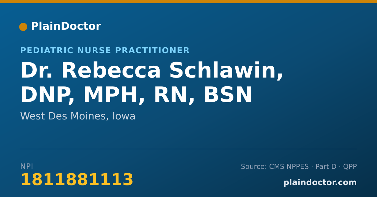 Shareable card for Rebecca Schlawin, DNP, MPH, RN, BSN - Pediatric Nurse Practitioner, West Des Moines, IA