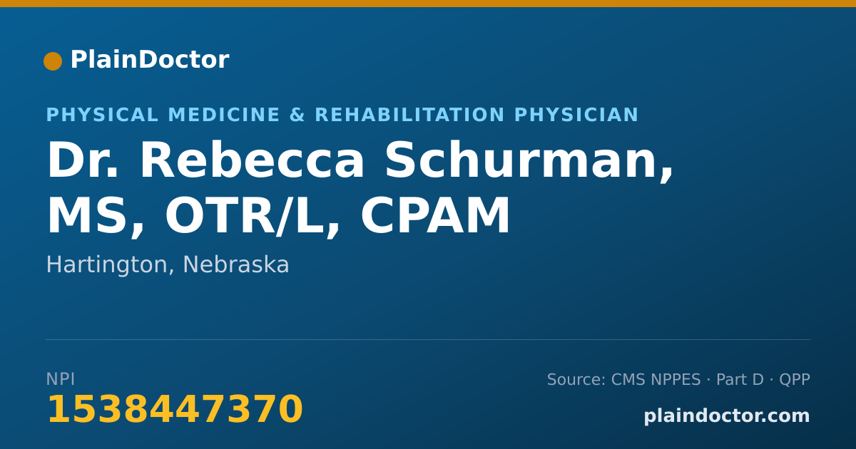 Shareable card for Rebecca Schurman, MS, OTR/L, CPAM - Physical Medicine & Rehabilitation Physician, Hartington, NE
