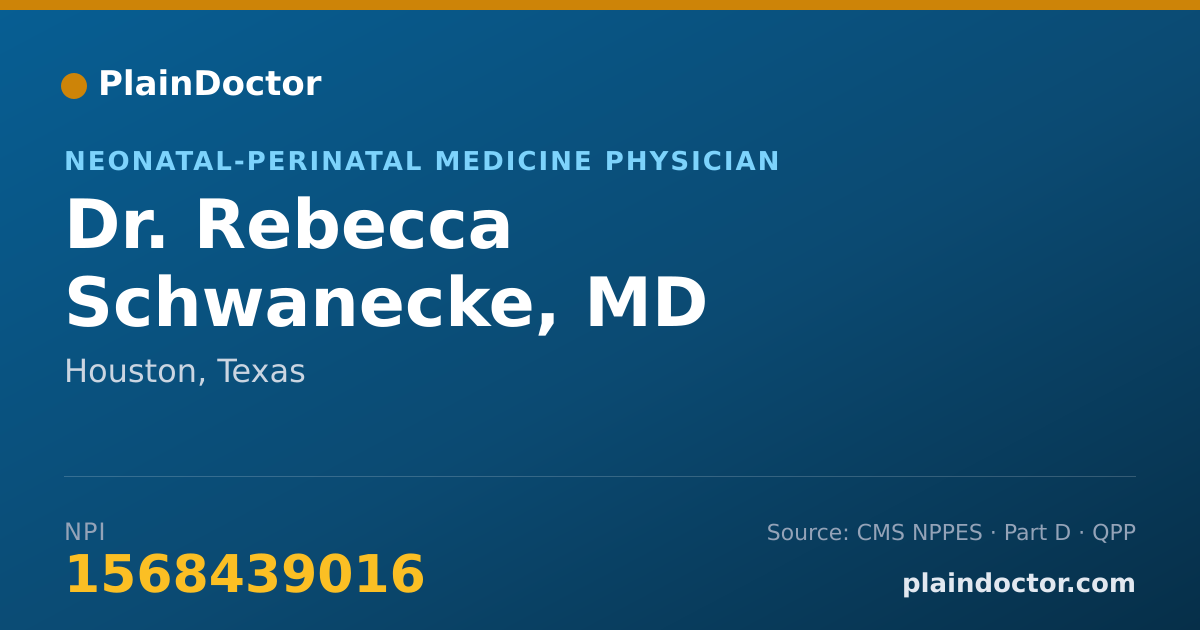Shareable card for Rebecca Schwanecke, MD - Neonatal-Perinatal Medicine Physician, Houston, TX