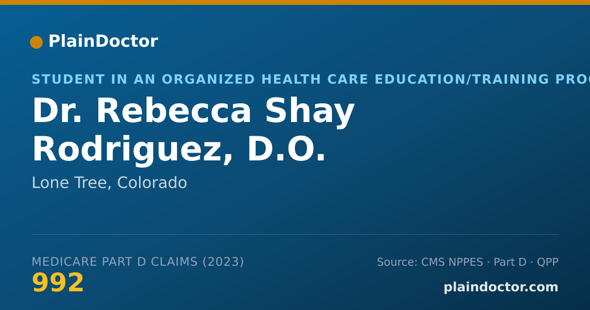 Shareable card for Rebecca Shay Rodriguez, D.O. - Student in an Organized Health Care Education/Training Program, Lone Tree, CO
