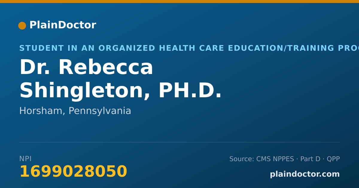 Shareable card for Rebecca Shingleton, PH.D. - Student in an Organized Health Care Education/Training Program, Horsham, PA