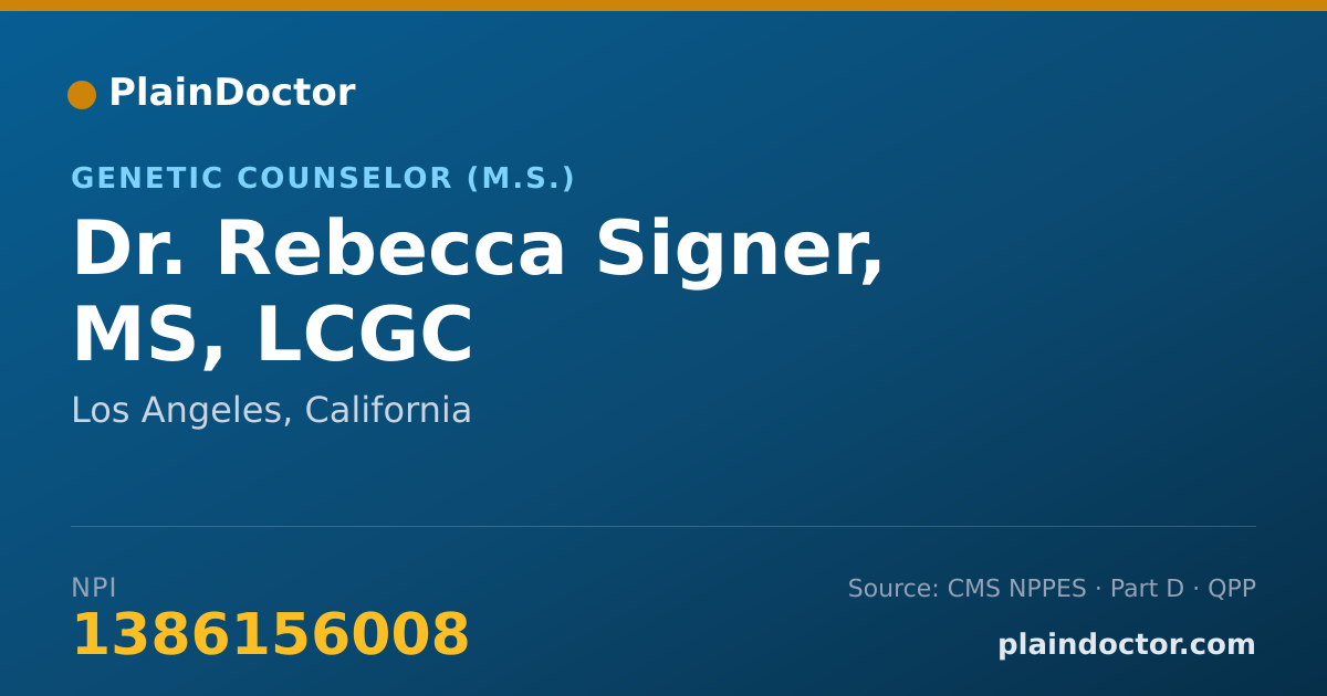 Shareable card for Rebecca Signer, MS, LCGC - Genetic Counselor (M.S.), Los Angeles, CA