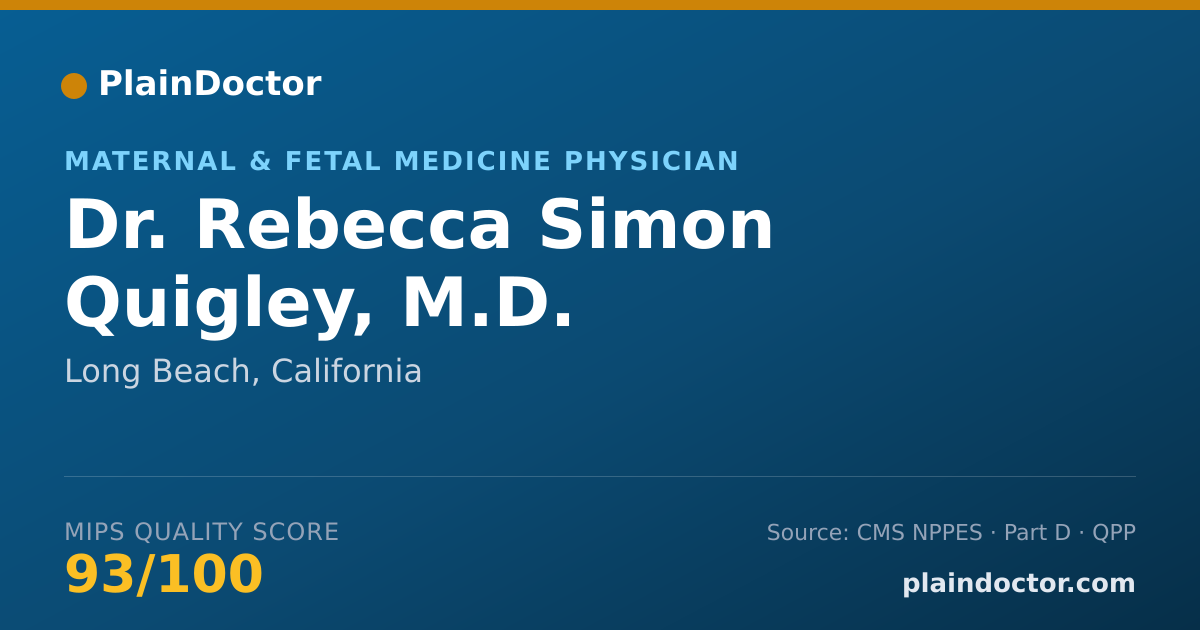 Shareable card for Rebecca Simon Quigley, M.D. - Maternal & Fetal Medicine Physician, Long Beach, CA