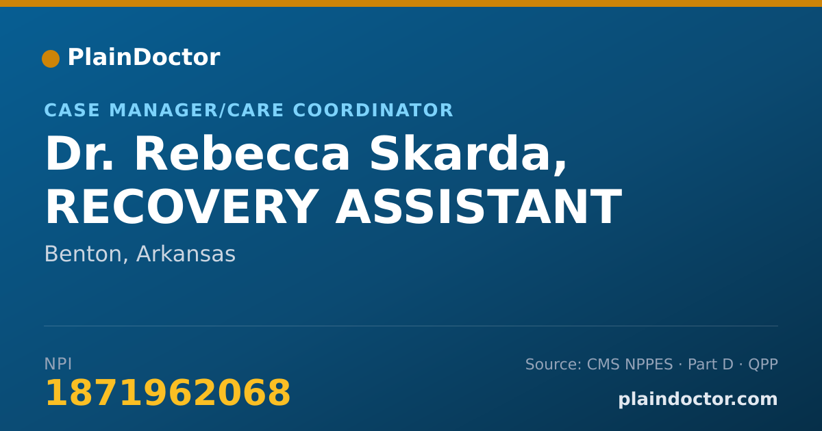 Shareable card for Rebecca Skarda, RECOVERY ASSISTANT - Case Manager/Care Coordinator, Benton, AR