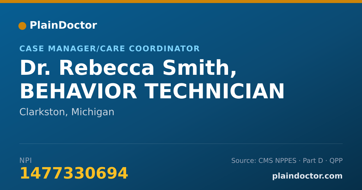 Shareable card for Rebecca Smith, BEHAVIOR TECHNICIAN - Case Manager/Care Coordinator, Clarkston, MI