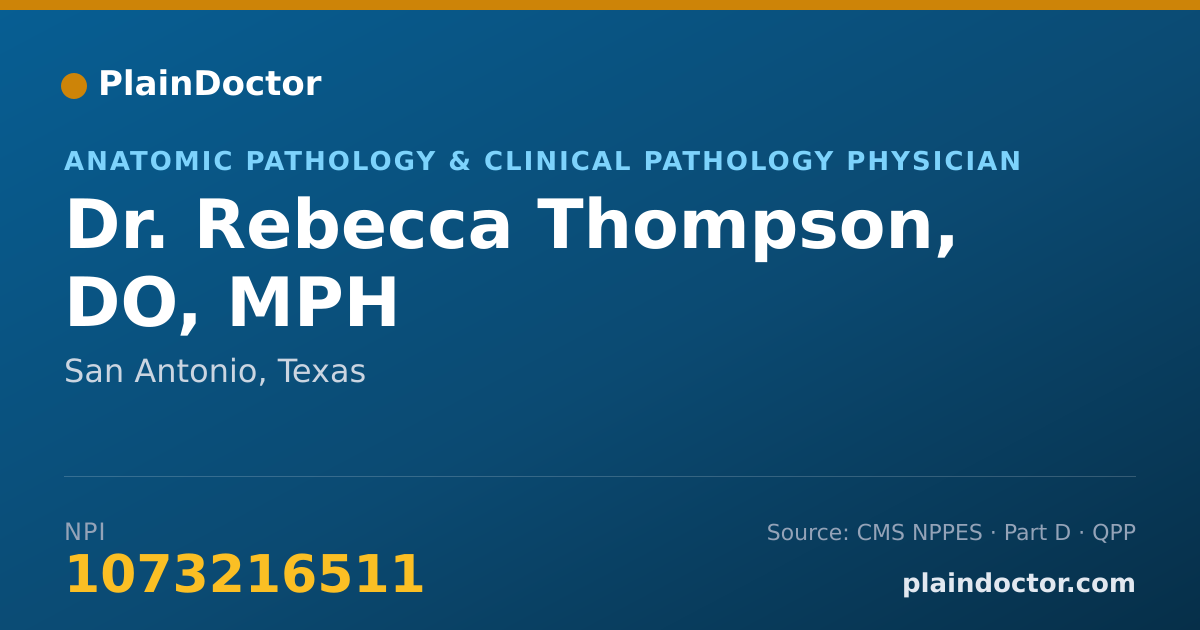 Shareable card for Rebecca Thompson, DO, MPH - Anatomic Pathology & Clinical Pathology Physician, San Antonio, TX