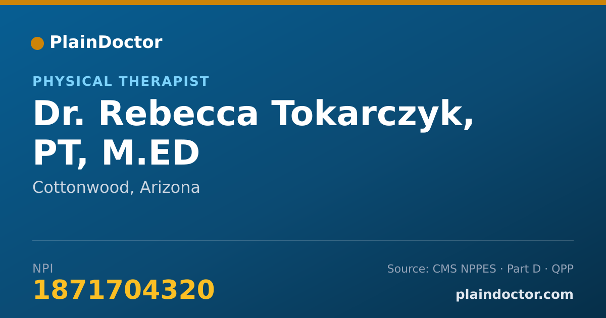 Shareable card for Rebecca Tokarczyk, PT, M.ED - Physical Therapist, Cottonwood, AZ