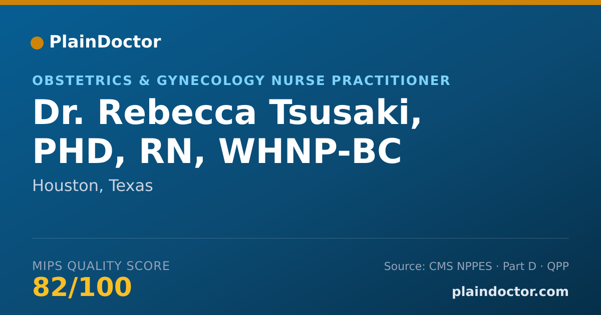Shareable card for Rebecca Tsusaki, PHD, RN, WHNP-BC - Obstetrics & Gynecology Nurse Practitioner, Houston, TX