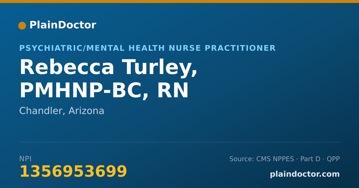 Shareable card for Rebecca Turley, PMHNP-BC, RN - Psychiatric/Mental Health Nurse Practitioner, Chandler, AZ