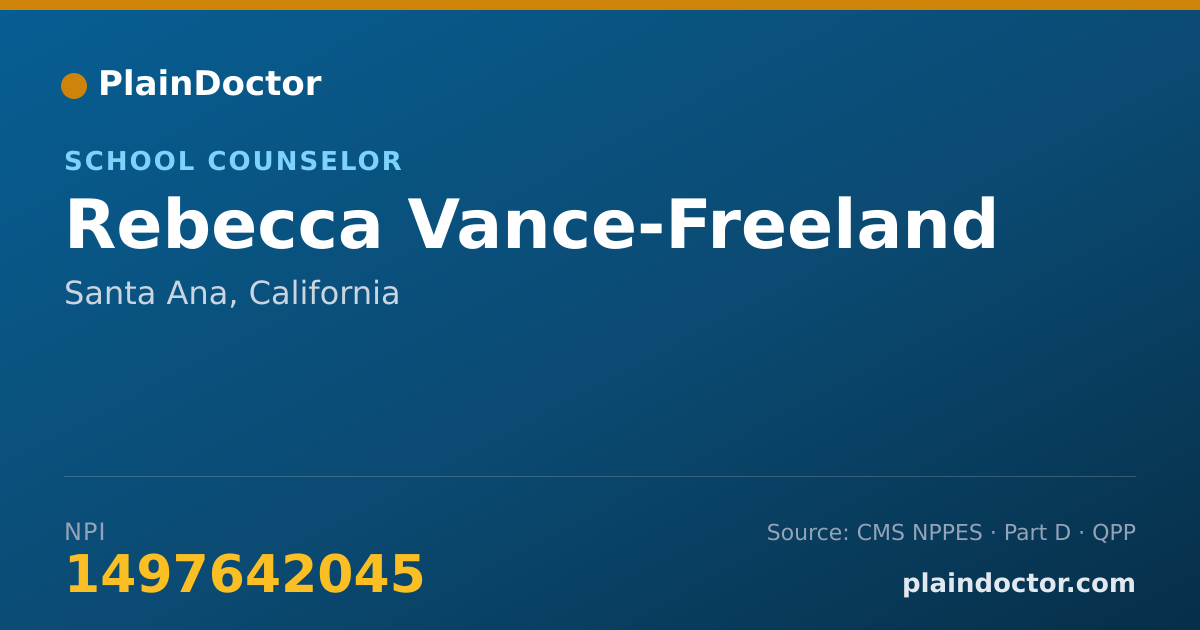 Shareable card for Rebecca Vance-Freeland - School Counselor, Santa Ana, CA