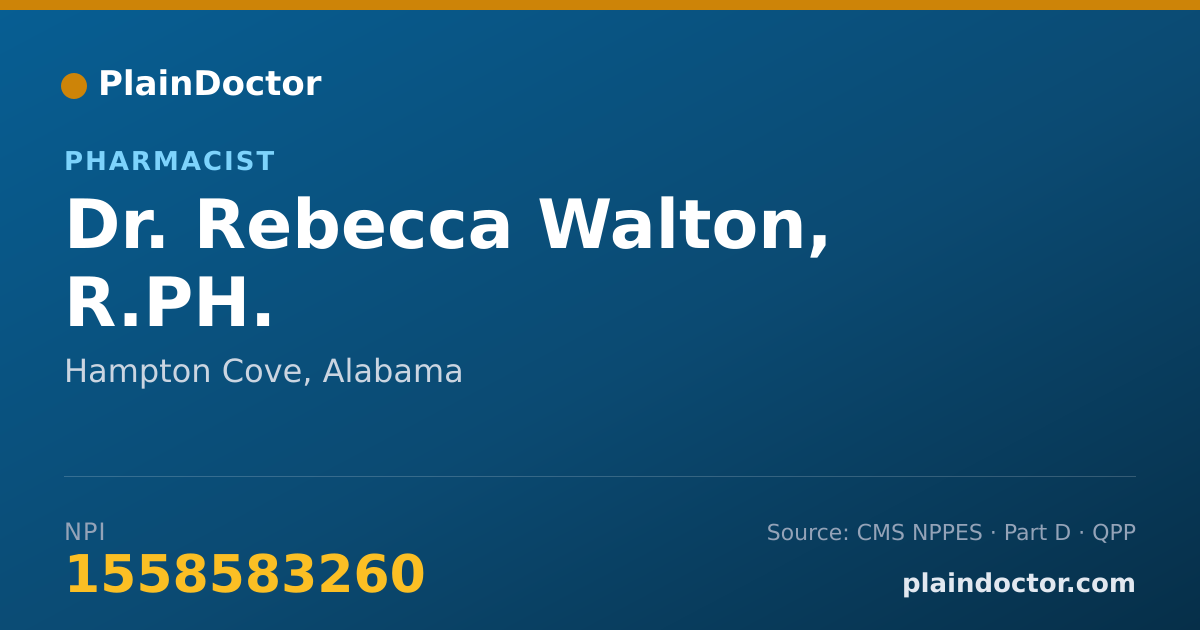 Shareable card for Rebecca Walton, R.PH. - Pharmacist, Hampton Cove, AL