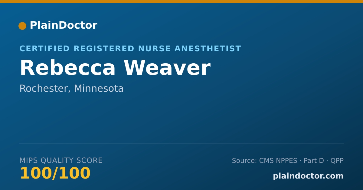 Shareable card for Rebecca Weaver - Certified Registered Nurse Anesthetist, Rochester, MN