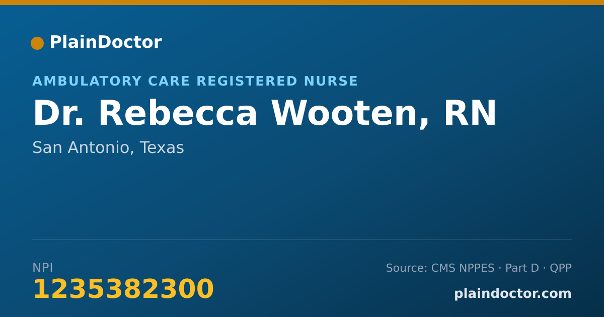 Shareable card for Rebecca Wooten, RN - Ambulatory Care Registered Nurse, San Antonio, TX