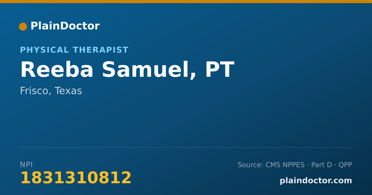 Shareable card for Reeba Samuel, PT - Physical Therapist, Frisco, TX