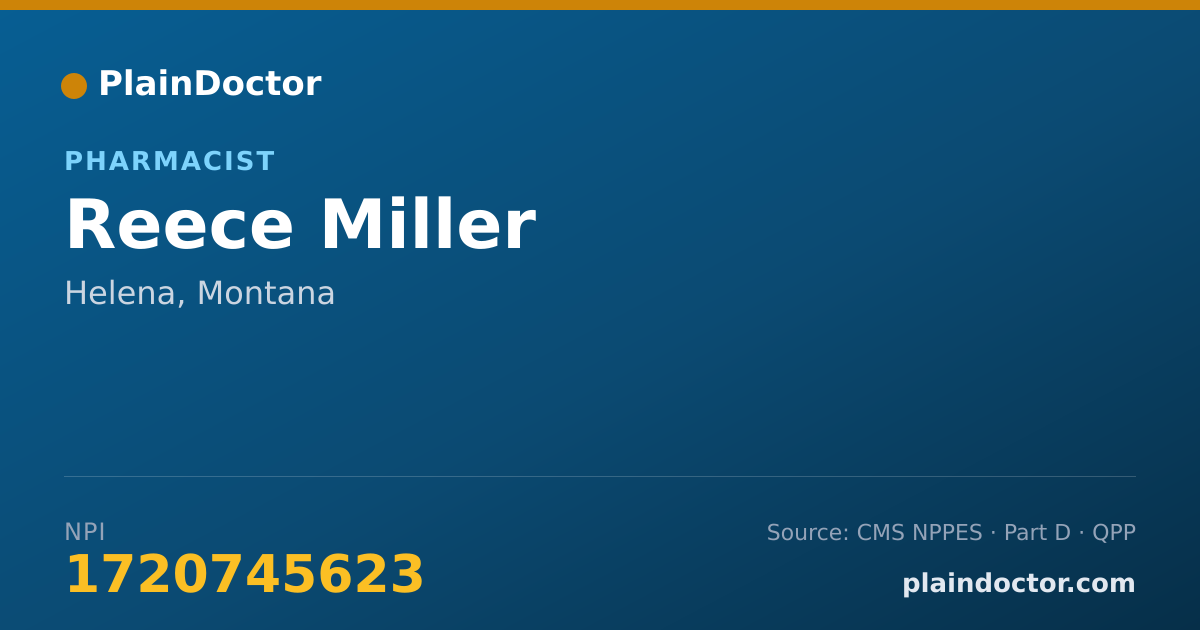 Shareable card for Reece Miller - Pharmacist, Helena, MT