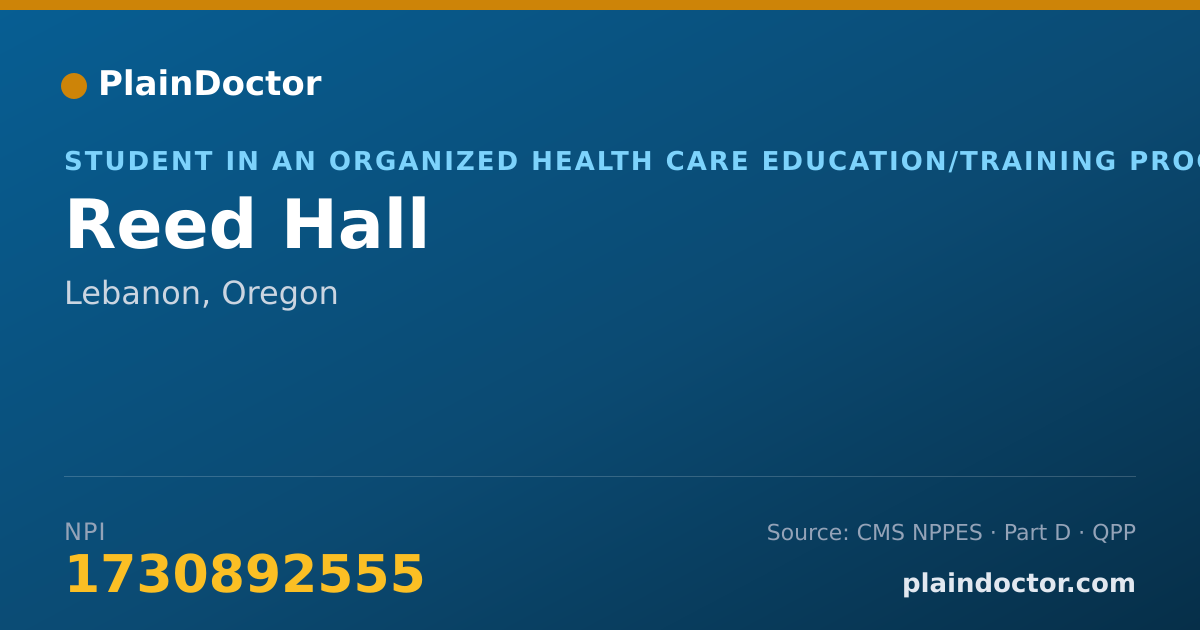 Shareable card for Reed Hall - Student in an Organized Health Care Education/Training Program, Lebanon, OR