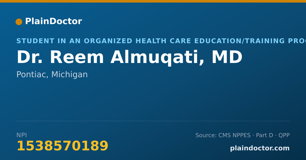 Shareable card for Reem Almuqati, MD - Student in an Organized Health Care Education/Training Program, Pontiac, MI