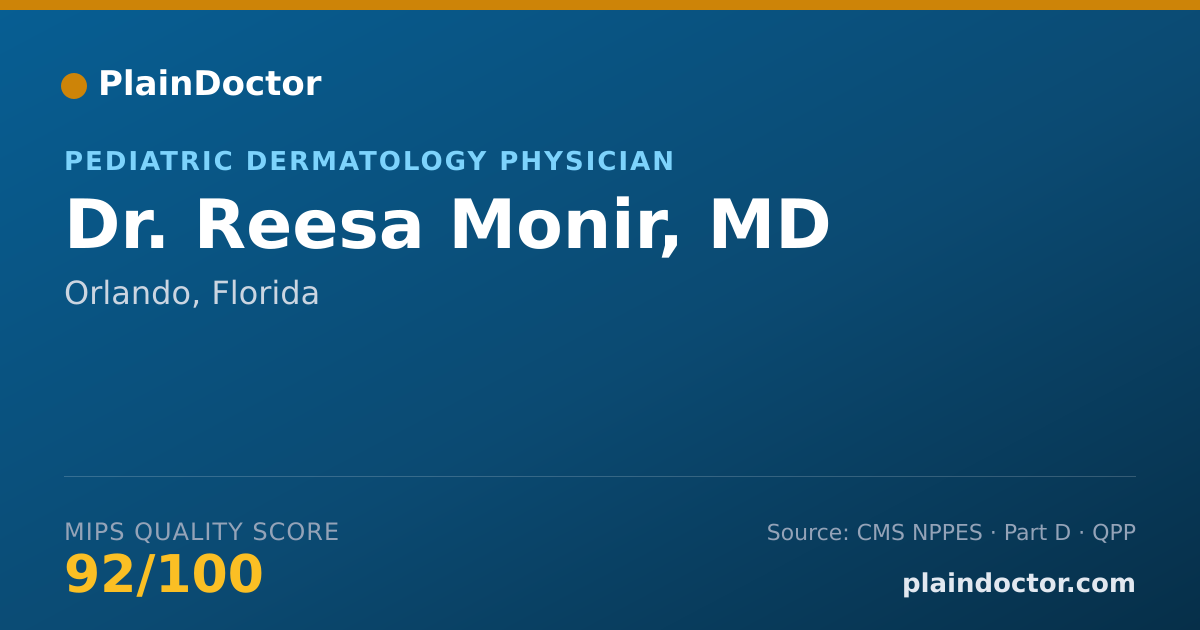 Shareable card for Reesa Monir, MD - Pediatric Dermatology Physician, Orlando, FL