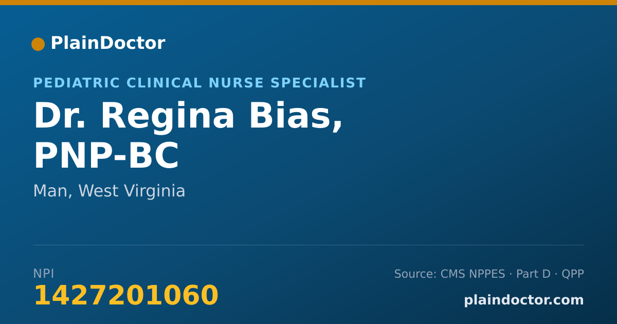 Shareable card for Regina Bias, PNP-BC - Pediatric Clinical Nurse Specialist, Man, WV