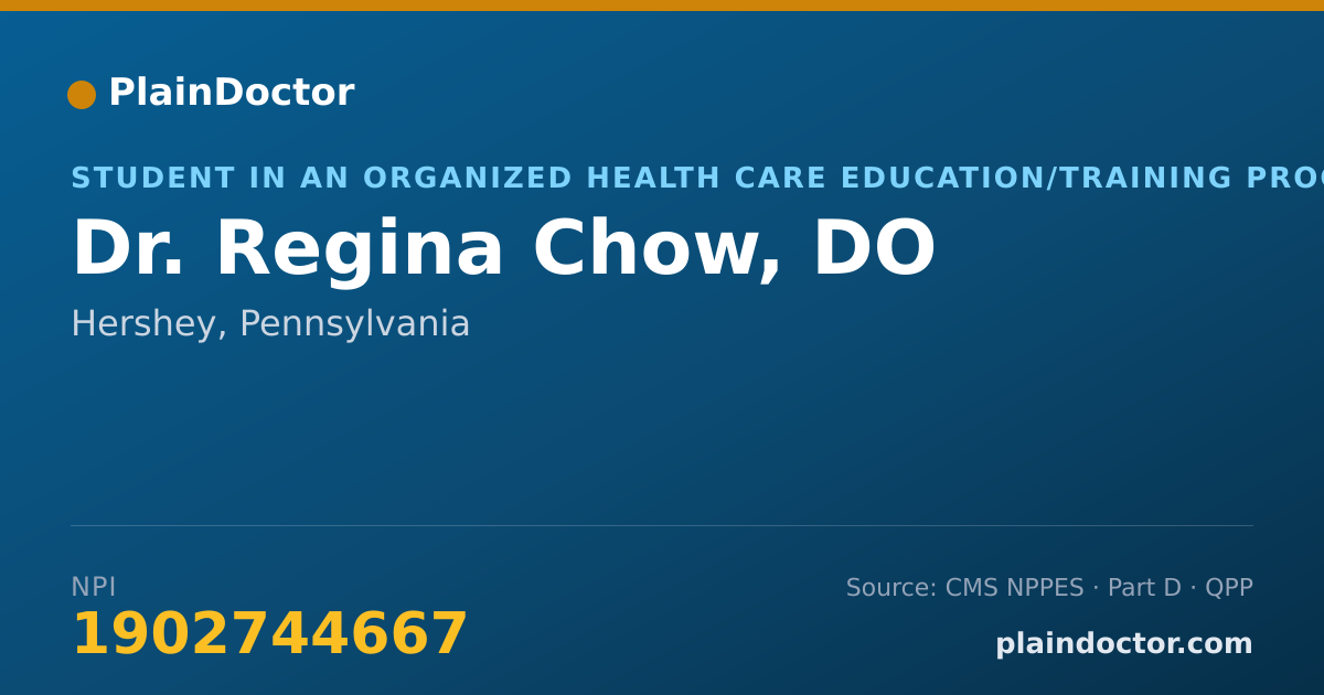 Shareable card for Regina Chow, DO - Student in an Organized Health Care Education/Training Program, Hershey, PA