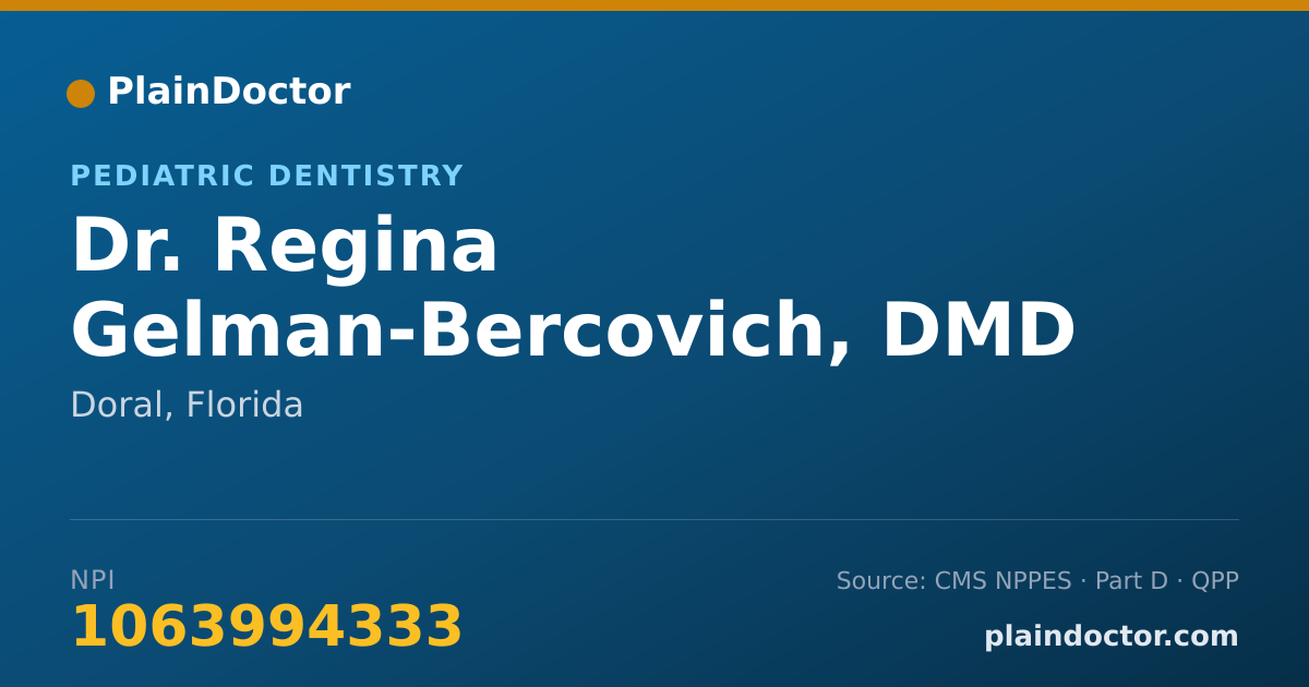 Shareable card for Regina Gelman-Bercovich, DMD - Pediatric Dentistry, Doral, FL