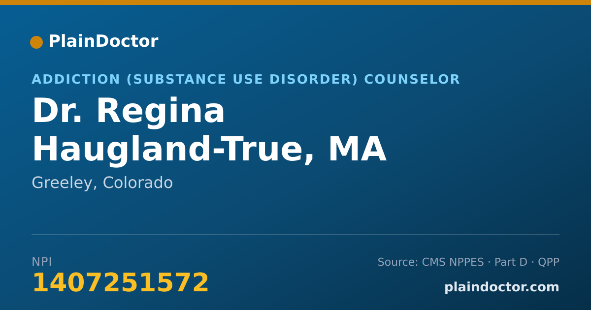 Shareable card for Regina Haugland-True, MA - Addiction (Substance Use Disorder) Counselor, Greeley, CO