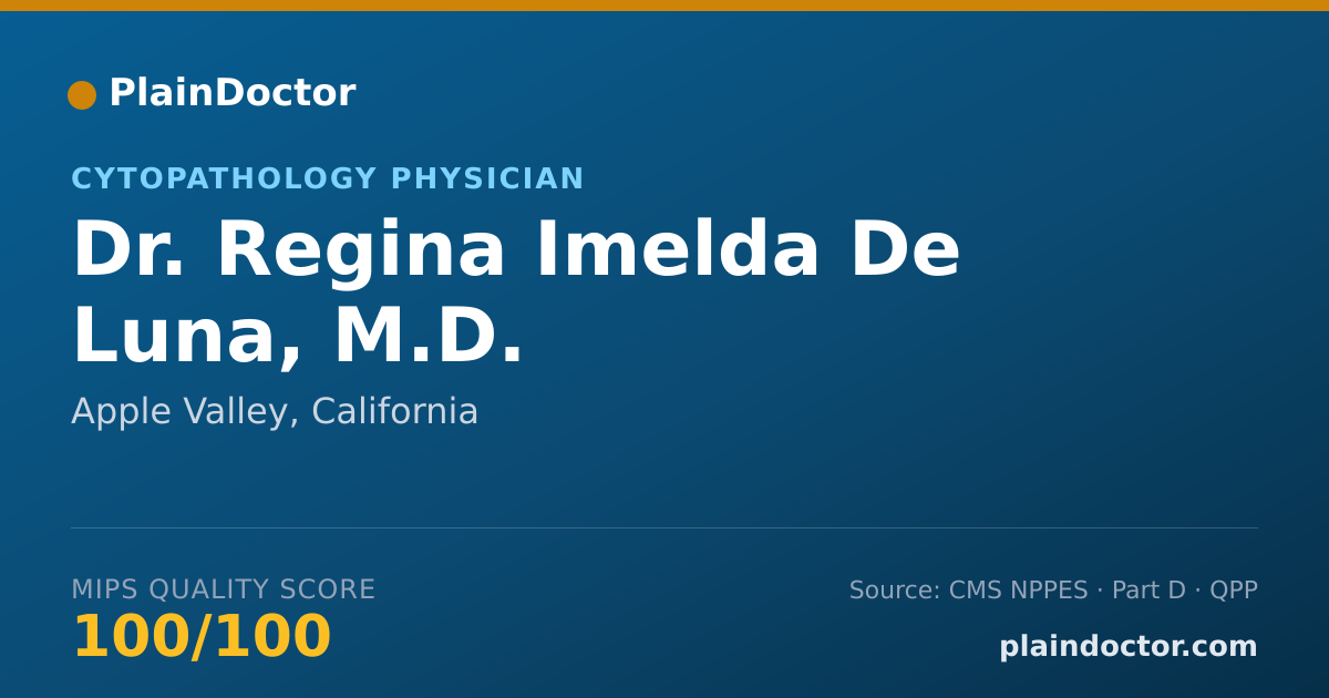 Shareable card for Regina Imelda De Luna, M.D. - Cytopathology Physician, Apple Valley, CA