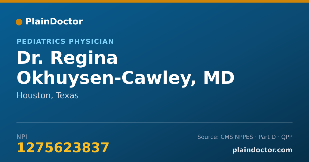 Shareable card for Regina Okhuysen-Cawley, MD - Pediatrics Physician, Houston, TX