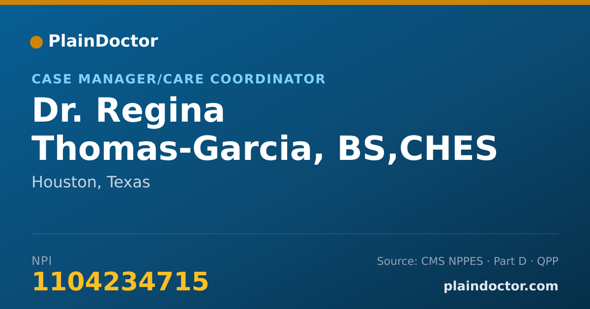Shareable card for Regina Thomas-Garcia, BS,CHES - Case Manager/Care Coordinator, Houston, TX