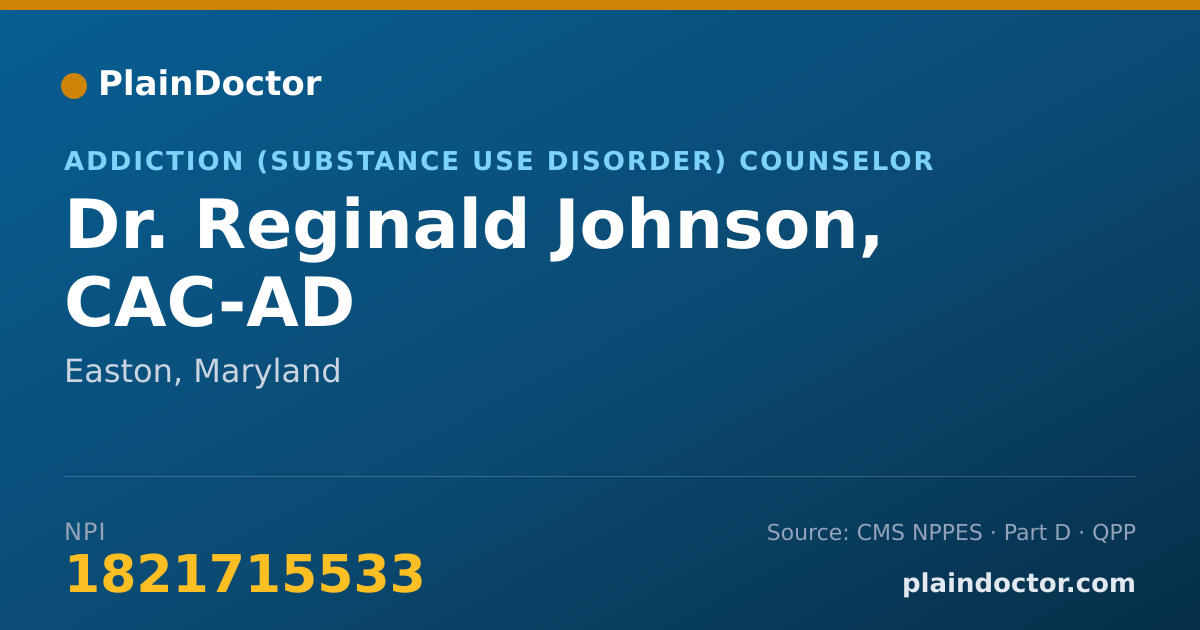 Shareable card for Reginald Johnson, CAC-AD - Addiction (Substance Use Disorder) Counselor, Easton, MD