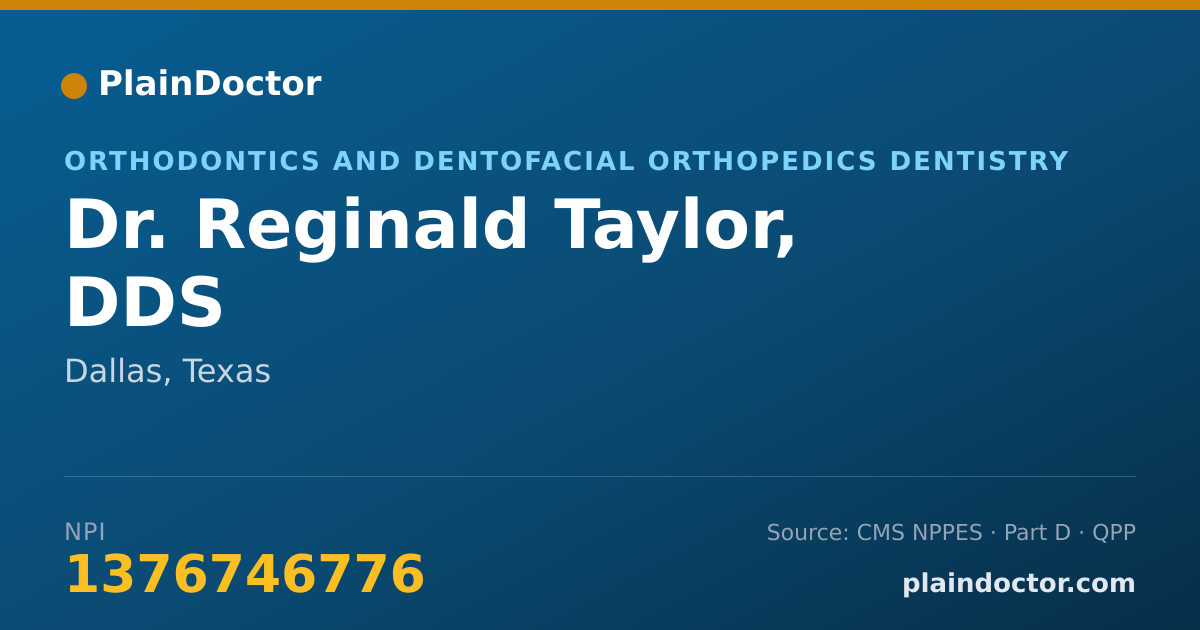 Shareable card for Reginald Taylor, DDS - Orthodontics and Dentofacial Orthopedics Dentistry, Dallas, TX