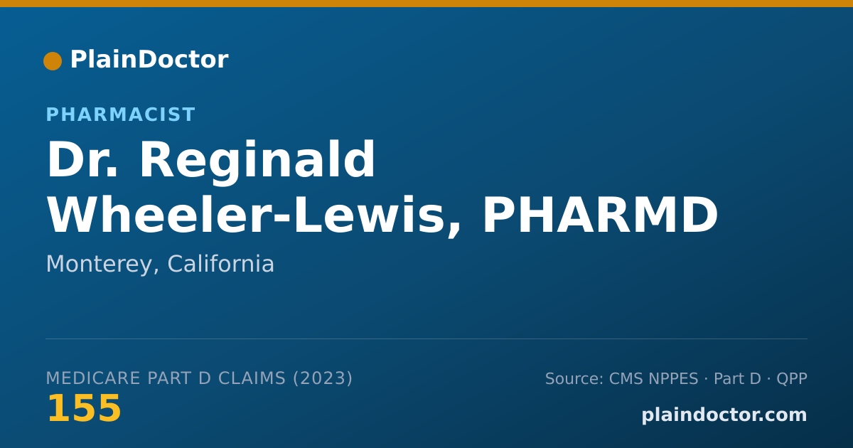 Shareable card for Reginald Wheeler-Lewis, PHARMD - Pharmacist, Monterey, CA