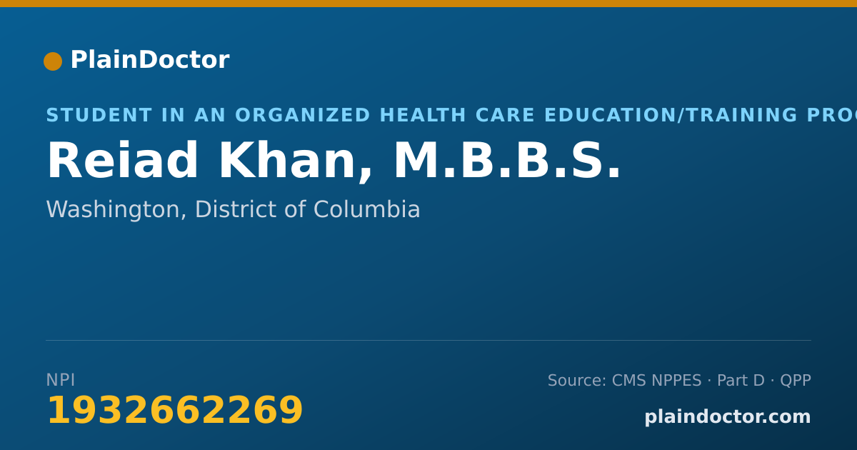 Shareable card for Reiad Khan, M.B.B.S. - Student in an Organized Health Care Education/Training Program, Washington, DC