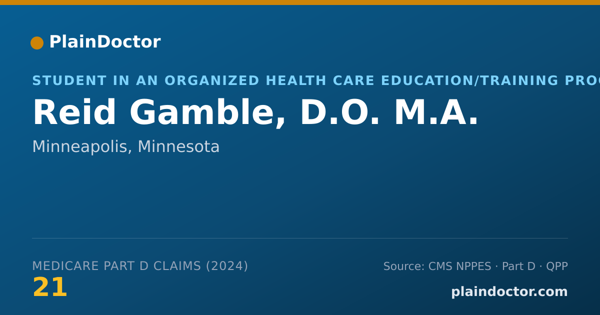 Shareable card for Reid Gamble, D.O. M.A. - Student in an Organized Health Care Education/Training Program, Minneapolis, MN