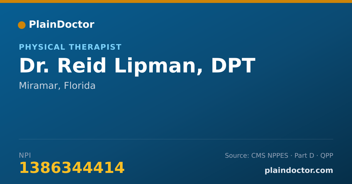 Shareable card for Reid Lipman, DPT - Physical Therapist, Miramar, FL