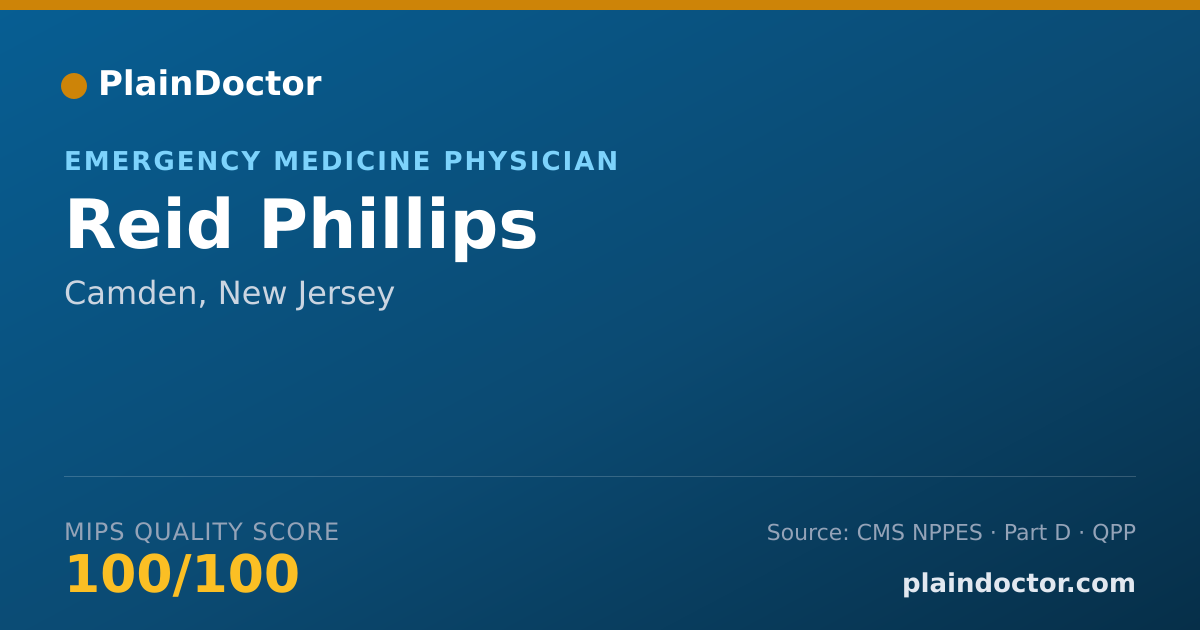 Shareable card for Reid Phillips - Emergency Medicine Physician, Camden, NJ