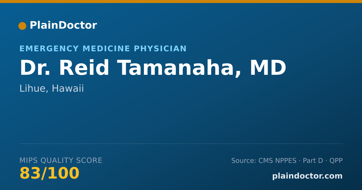 Shareable card for Reid Tamanaha, MD - Emergency Medicine Physician, Lihue, HI