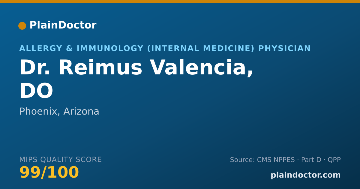 Shareable card for Reimus Valencia, DO - Allergy & Immunology (Internal Medicine) Physician, Phoenix, AZ