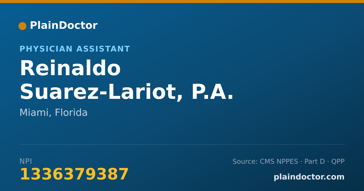 Shareable card for Reinaldo Suarez-Lariot, P.A. - Physician Assistant, Miami, FL