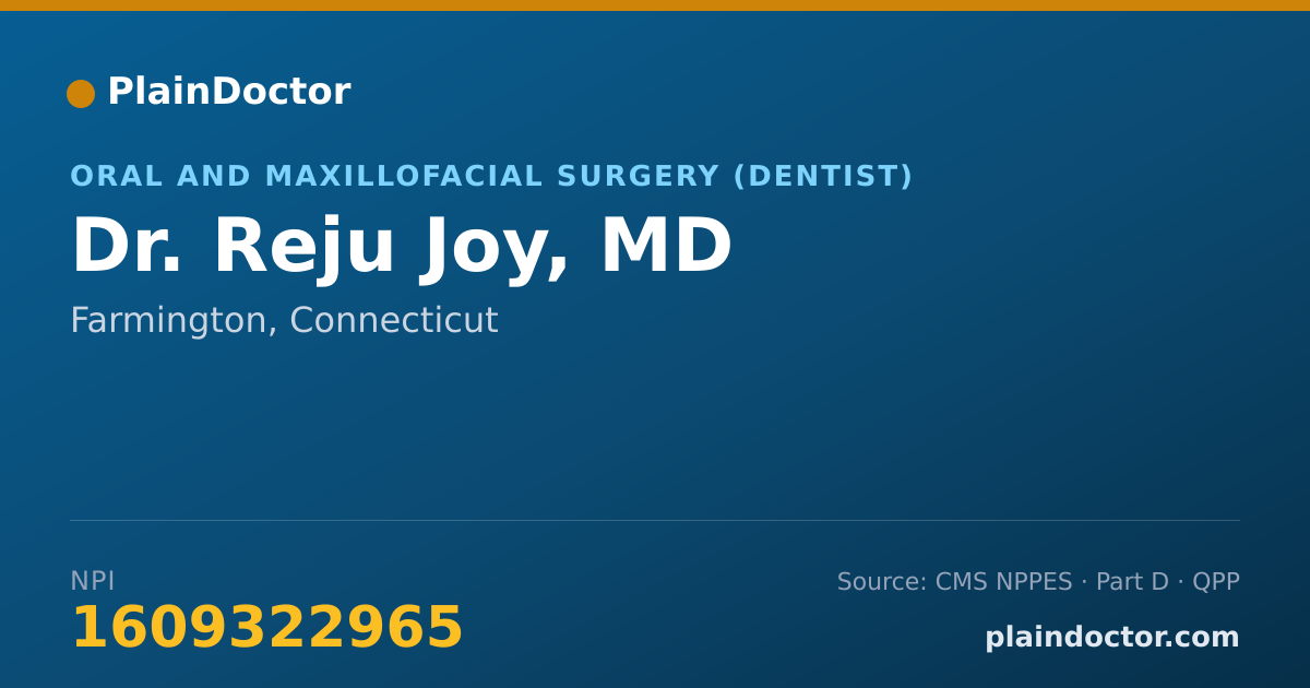Shareable card for Reju Joy, MD - Oral and Maxillofacial Surgery (Dentist), Farmington, CT