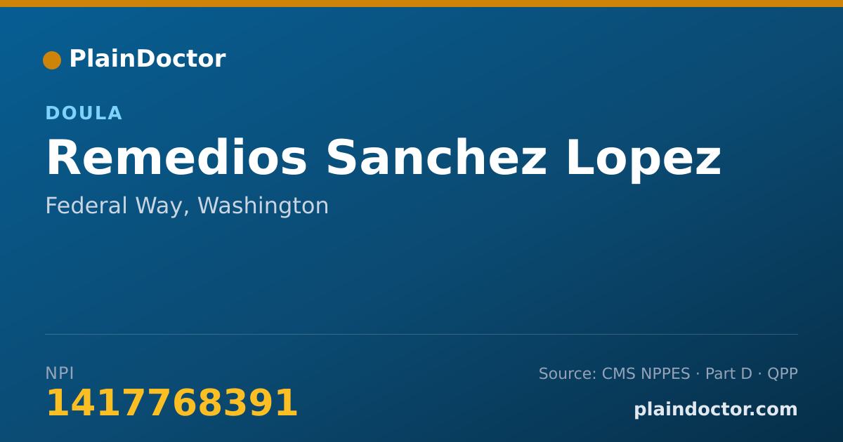 Shareable card for Remedios Sanchez Lopez - Doula, Federal Way, WA