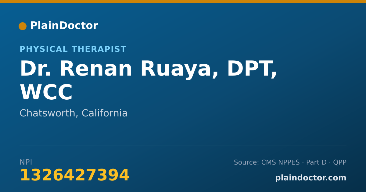 Shareable card for Renan Ruaya, DPT, WCC - Physical Therapist, Chatsworth, CA