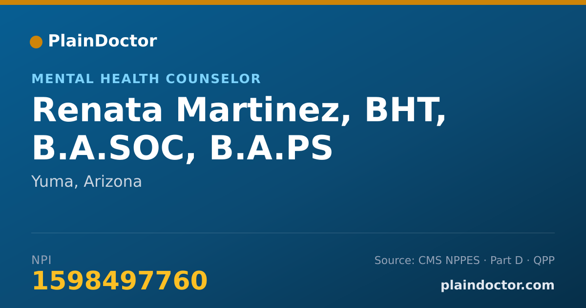 Shareable card for Renata Martinez, BHT, B.A.SOC, B.A.PS - Mental Health Counselor, Yuma, AZ
