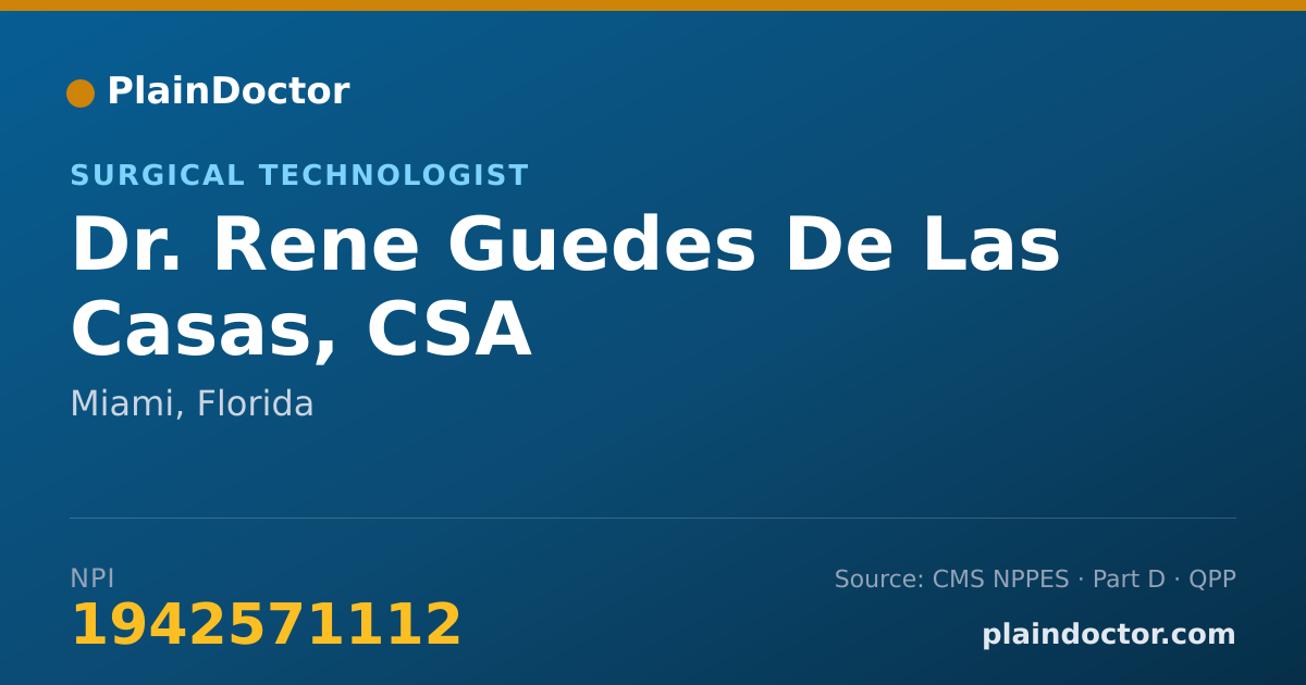 Shareable card for Rene Guedes De Las Casas, CSA - Surgical Technologist, Miami, FL