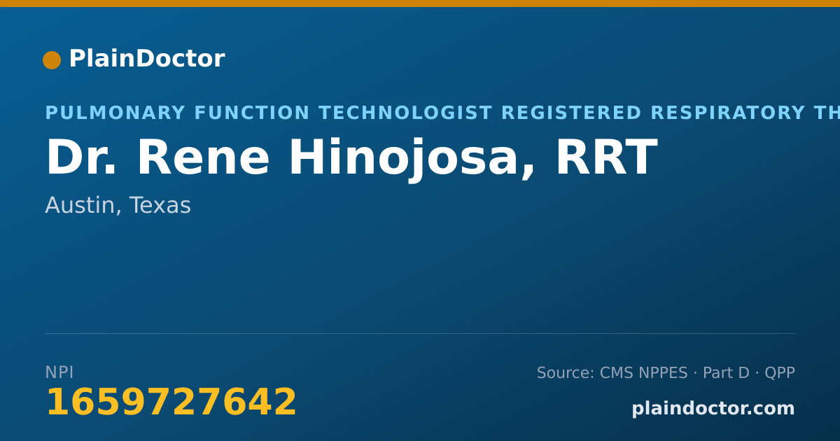 Shareable card for Rene Hinojosa, RRT - Pulmonary Function Technologist Registered Respiratory Therapist, Austin, TX